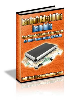 Product picture Secrets To A Full-Time Income Online With eBay!
